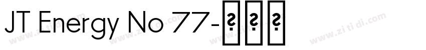 JT Energy No 77字体转换